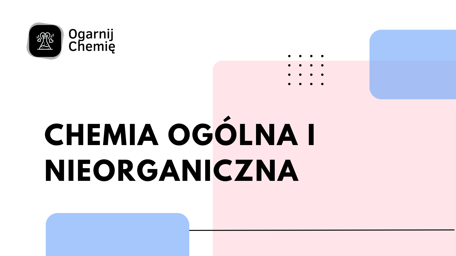 Chemia ogólna i nieorganiczna